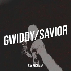 Gwiddy/Savior