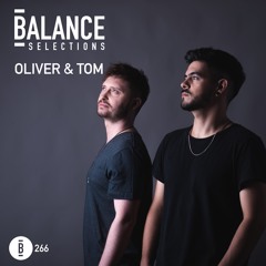 Balance Selections 266: Oliver & Tom