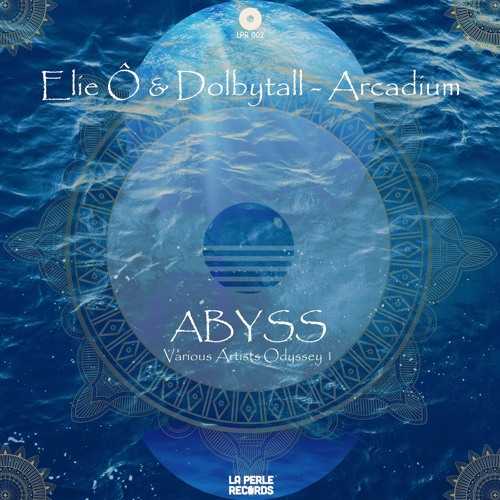 Elie Ô & Dolbytall - ARCADIUM (Original Mix) [La Perle Records]