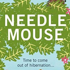 =# Needlemouse, The uplifting bestseller featuring the most unlikely heroine of 2019 !E-reader$
