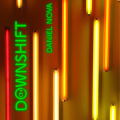 Downshift (Radio Edit)