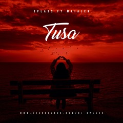 SPLASS Ft MAIALEN - TUSA (IN PROGRESS)