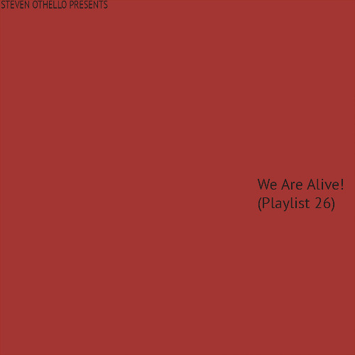 We Are Alive! (Playlist 26)
