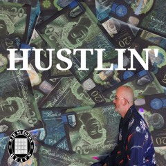 HUSTLIN'