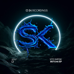 Vito Natoli - Betcha Original Mix)