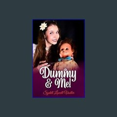??pdf^^ ✨ Dummy & Me!     Kindle Edition (<E.B.O.O.K. DOWNLOAD^>