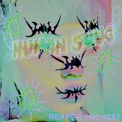 Reaper Madness
