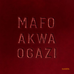 Mafo - Akwa Ogazi (Radio Edit)