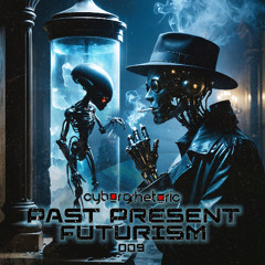 Past Present Futurism 009