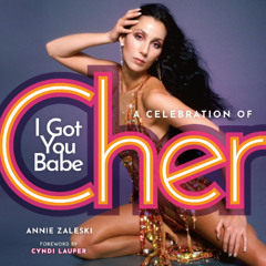 I Got You Babe By Annie Zaleski, Read By Gabra Zackman (Audiobook Excerpt)
