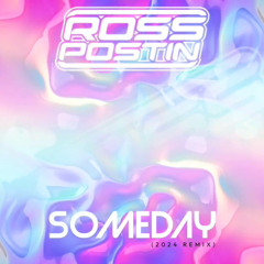 Ross Postin - Someday