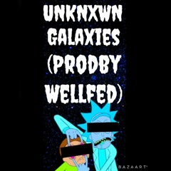 Galaxies (Prodby WellFed)