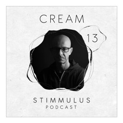 STIMMULUS Podcast 13 - Cream