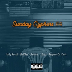 #SundayCyphers4 (ft. Barby Marshall, Blvck'Bee, Hardcore, Steez, DeogenZee_SA & Candy).mp3