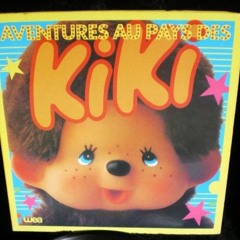 Chanson de Kiki [1981].mp3