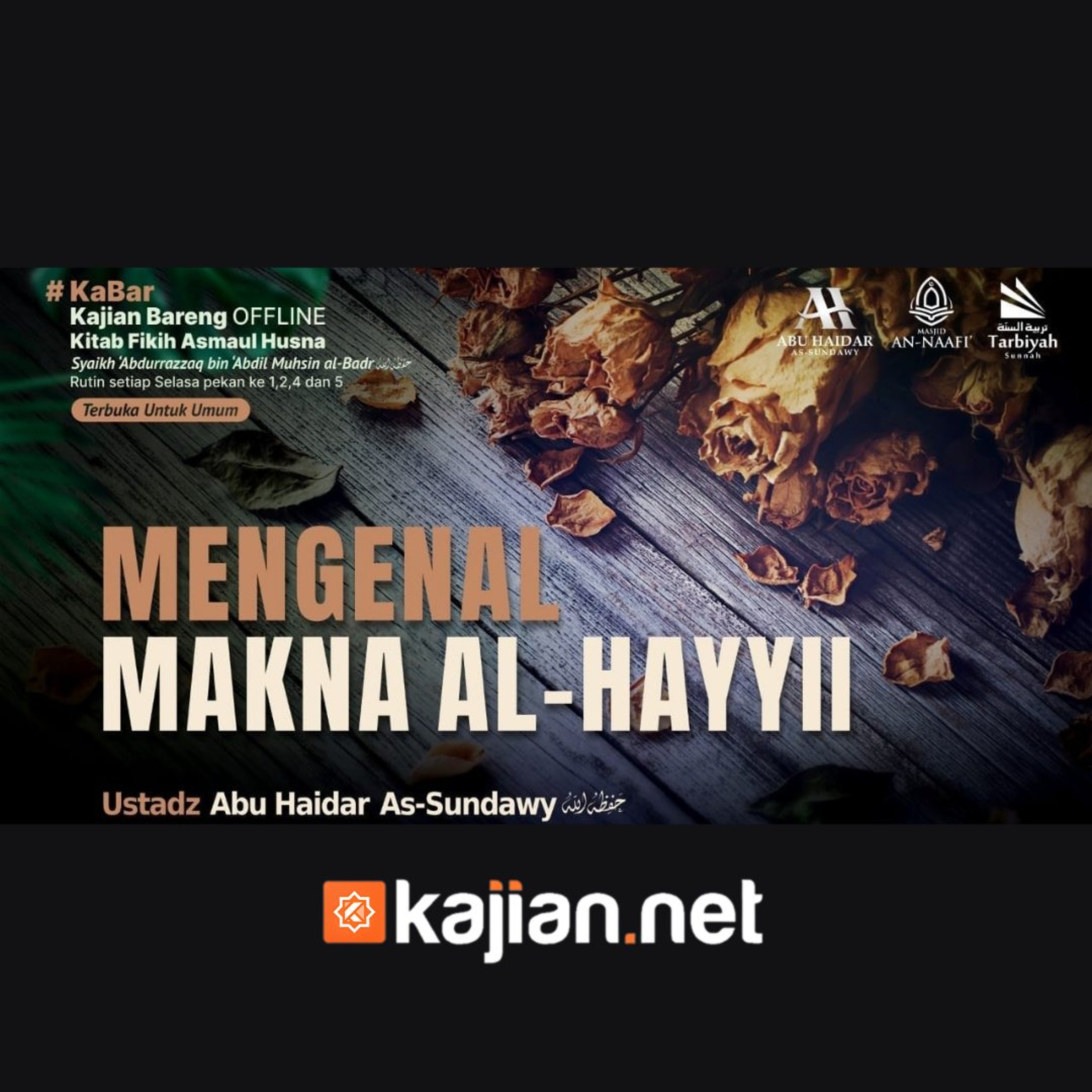 Mengenal Makna Al-Hayyii - Ustadz Abu Haidar As-Sundawy حفظه الله episode artwork