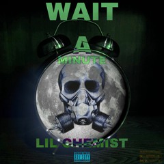 Wait a minute (prod. by RaeSam)