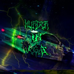 Murder in Vegas (w/Leftoz) (OUT ON SPOTIFY)