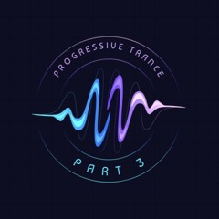 Progressive Trance Part 3