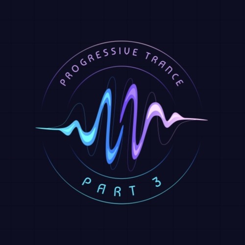 Progressive Trance Part 3