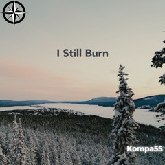 I Still Burn