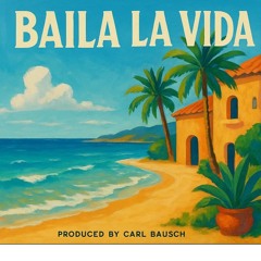 Baila la Vida