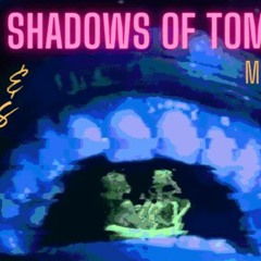 Shadows of Tomorrow - 2023-08-28