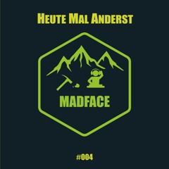 Heute Mal Anderst Podcast #004