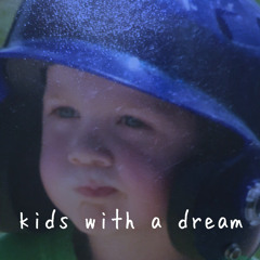 Kids With A Dream
