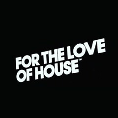 The Love Of House (Del Mix)