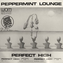 Year 1983 - Perfect High by Peppermint Lounge