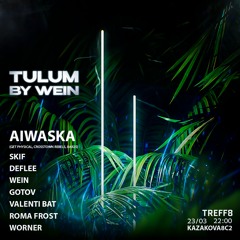 Wein ‒ Special for the Tulum By Wein / TREFF8 / 23.03.24
