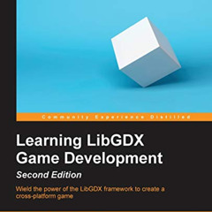 [Download] EPUB 📪 Learning LibGDX Game Development - Second Edition by  Suryakumar B