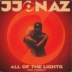 All Of The Lights (JJONAZ DnB Red Version)