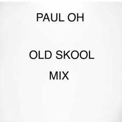 01 OLD SKOOL PAUL OH  1