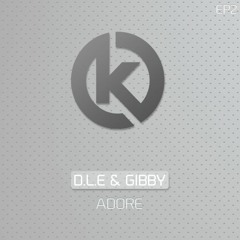 D.L.E & Gibby - Adore