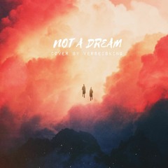 Not A Dream [Gwen Bunn Cover]