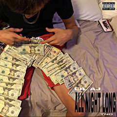 LIL AJ-all night long