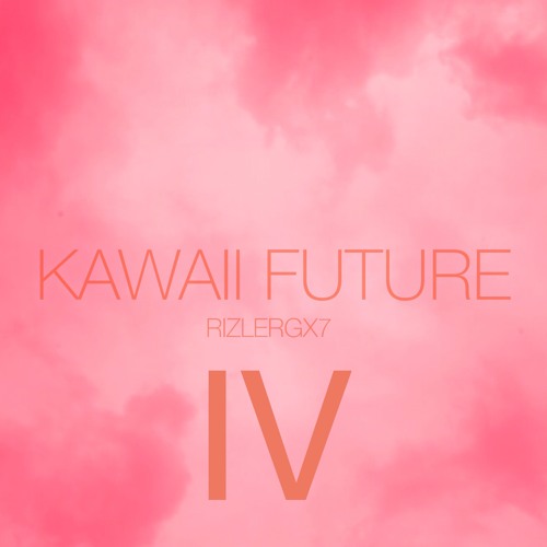 RIZLERGX7 – KAWAII FUTURE IV (Lightning Strike Records)