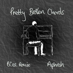 Pretty Broken Chords - BCee Remix