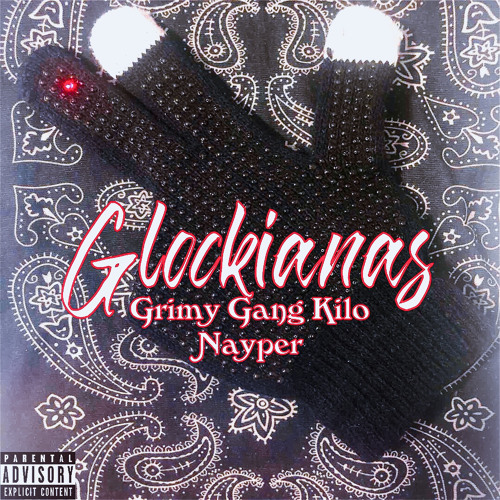 Grimy Gang Kilo Feat. Nayper 905 - Glockianas