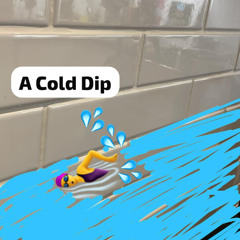 A Cold Dip - A Monologue by Nicola Rockhill
