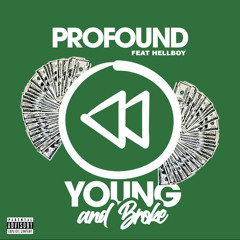Young & Broke ft.Hellboy