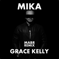 Grace Kelly - MIKA (MXWLL Bootleg)
