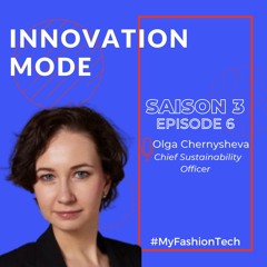Saison 3 #6 Innovation Mode - Olga Chernysheva