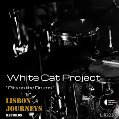 White Cat Project - Pitt On The Drums (Original Mix)