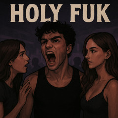 holy fuk (prod. rayoffkey)
