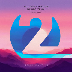 Longing For You (DJ T.H. Remix) [feat. Miss Jane]