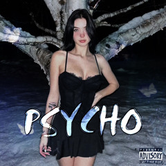 Psycho (Prod. LxstGhxul)