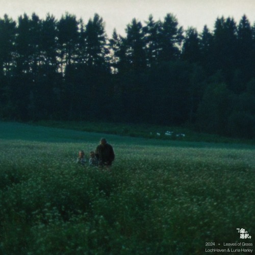 Leaves Of Grass (Feat. Luna Harley)